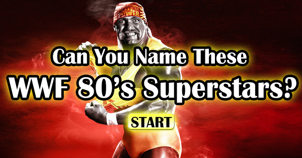 Can You Name These WWF 80’s Superstars?