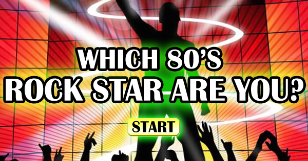 Which 80s Rock Star Are You?
