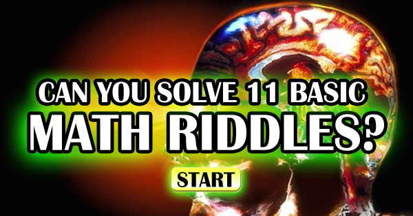 Can You Solve 11 Basic Math Riddles?