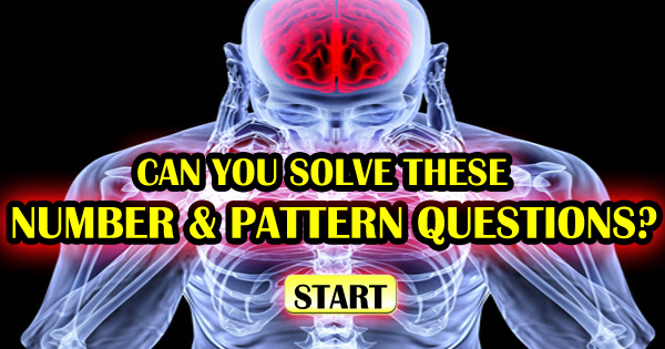 Can You Solve These 10 Number and Pattern Questions?
