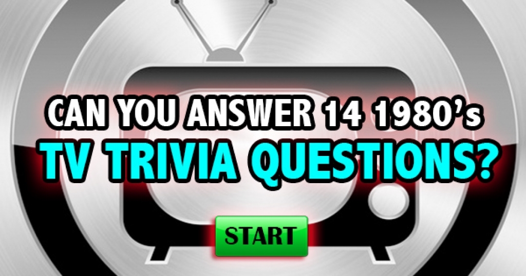 Can You Answer These 14 1980’s TV Trivia Questions?