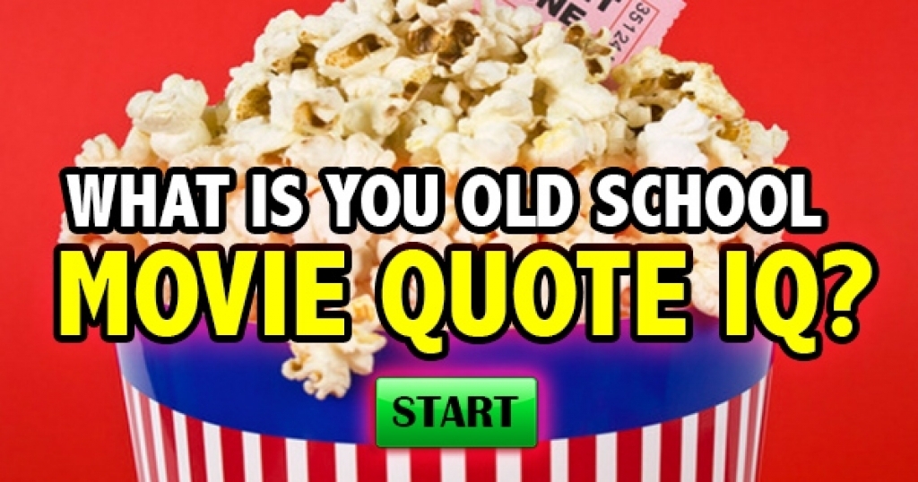 What Is Your Old School Movie Quotes IQ?