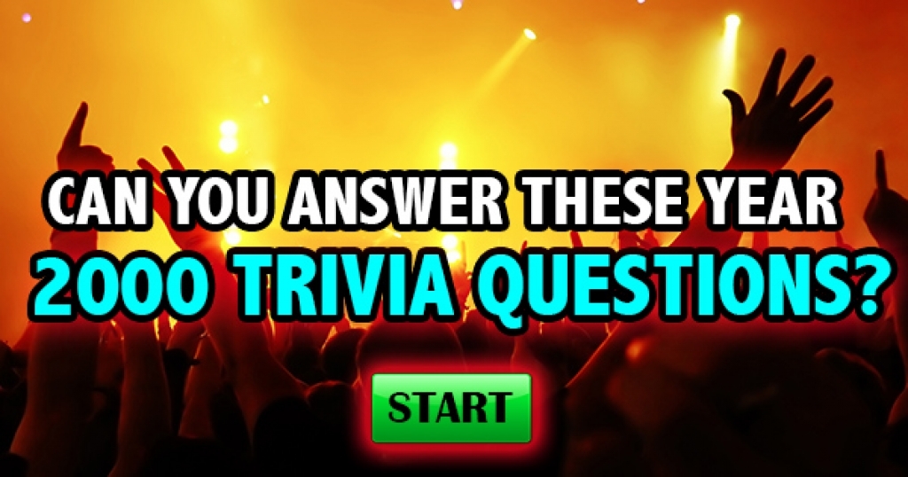 Can You Answer These Year 2000 Trivia Questions?