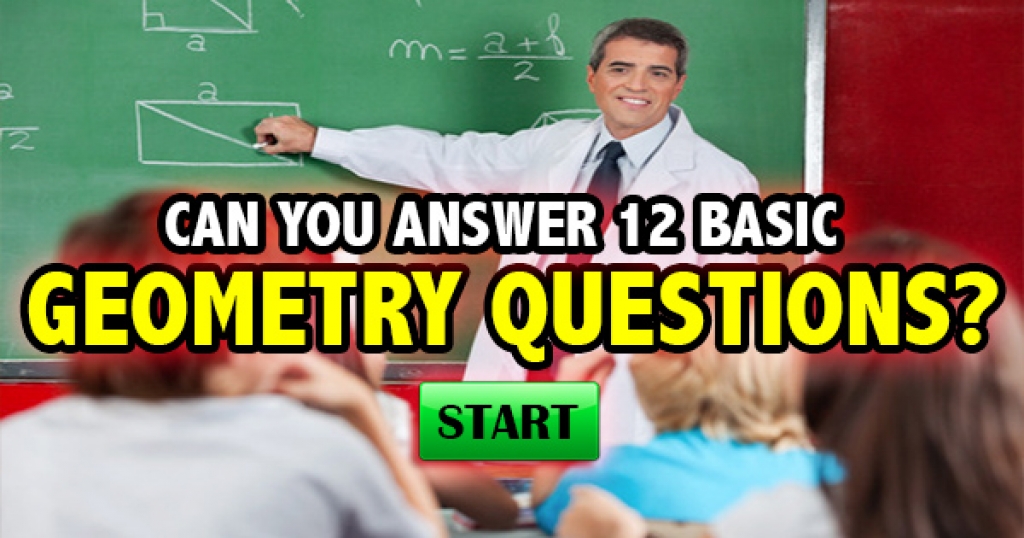 Can You Answer 12 Basic Geometry Questions?
