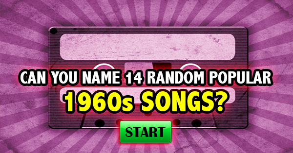 Can You Name These 14 Random Popular 1960’s Songs?