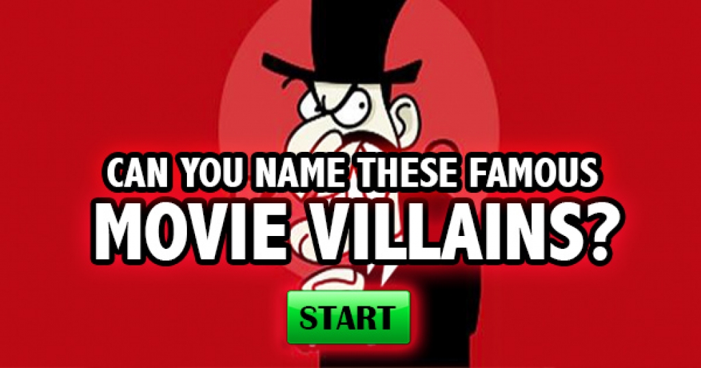 Can You Name These Famous Movie Villains?