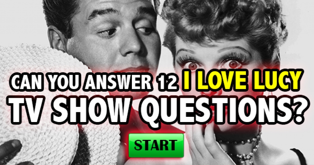 Can You Answer 12 I Love Lucy TV Show Trivia Questions?