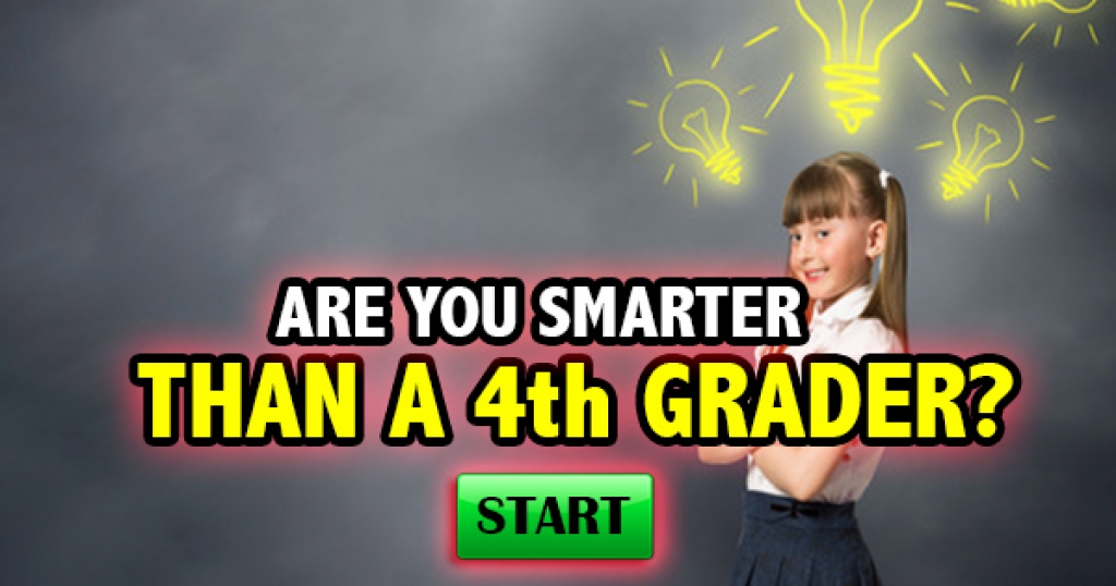 Are You Smarter Than A 4th Grader?