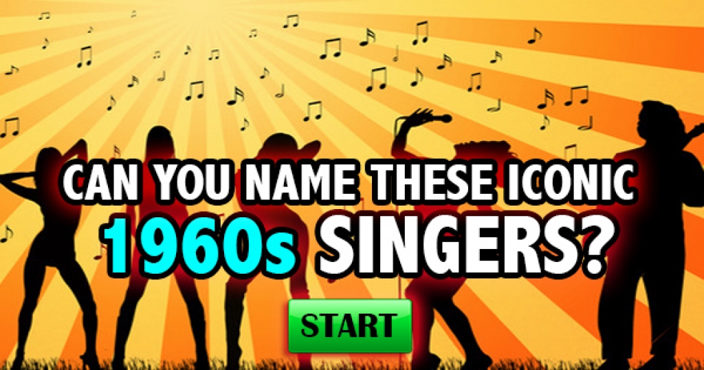 Can You Name These Iconic 1960’s Singers?