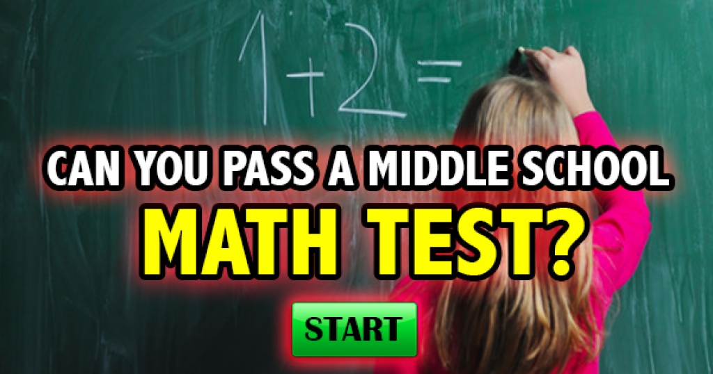 Can You Pass A Basic Middle School Math Test?