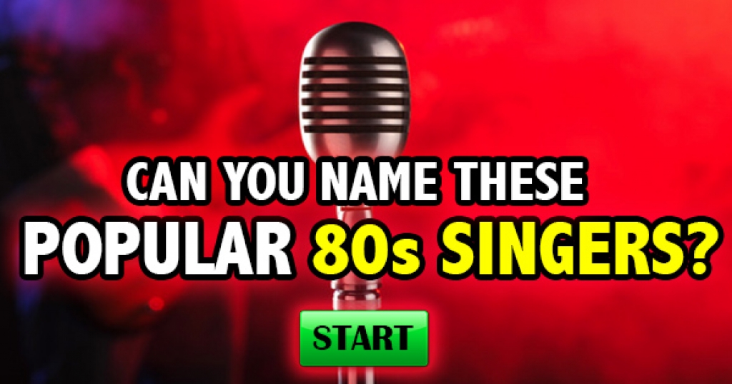 Can You Name These Popular 80s Singers?