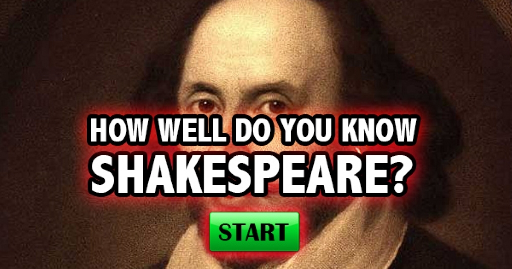How Well Do You Know Shakespeare?