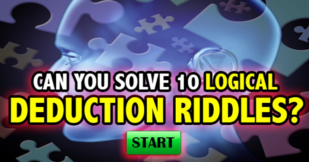 Can You Solve These Logical Deduction Riddles?