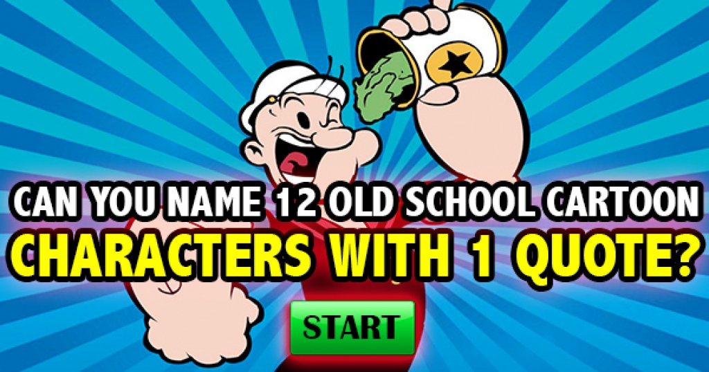 Can You Name These Old School Cartoon Characters With 1 Quote?