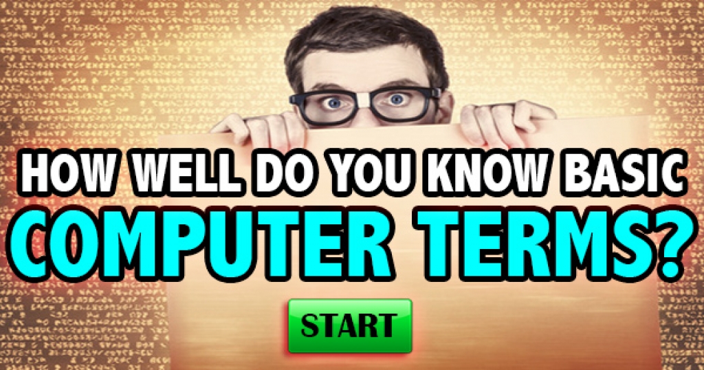 How Well Do You Know Basic Computer Terms?