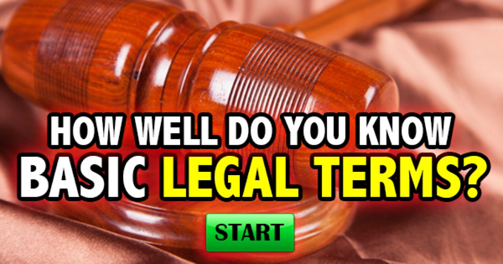 How Well Do You Basic Legal Terms?