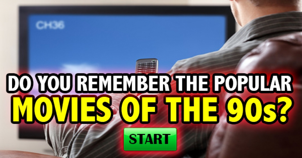 Do You Remember The Popular Movies Of The 90s?