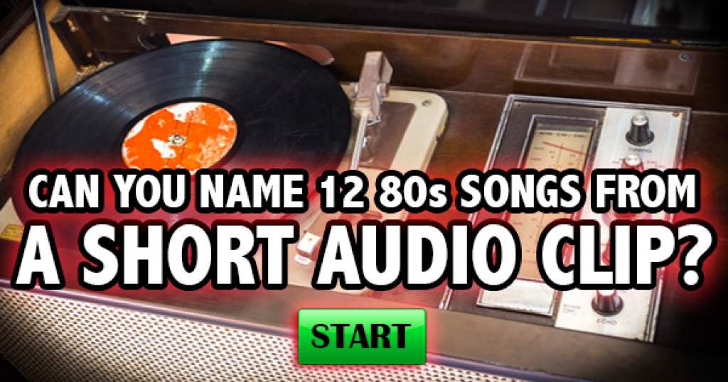 Can You Name 12 80s Songs From An Audio Clip?