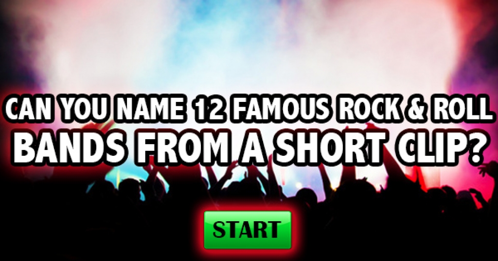 Can You Name 12 Famous Rock & Roll Bands From A Short Clip?