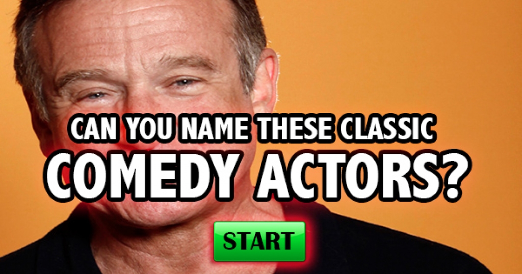Can You Name These Classic Comedy Actors?