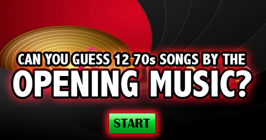 Can You Guess 12 70s Songs By The Opening Music?