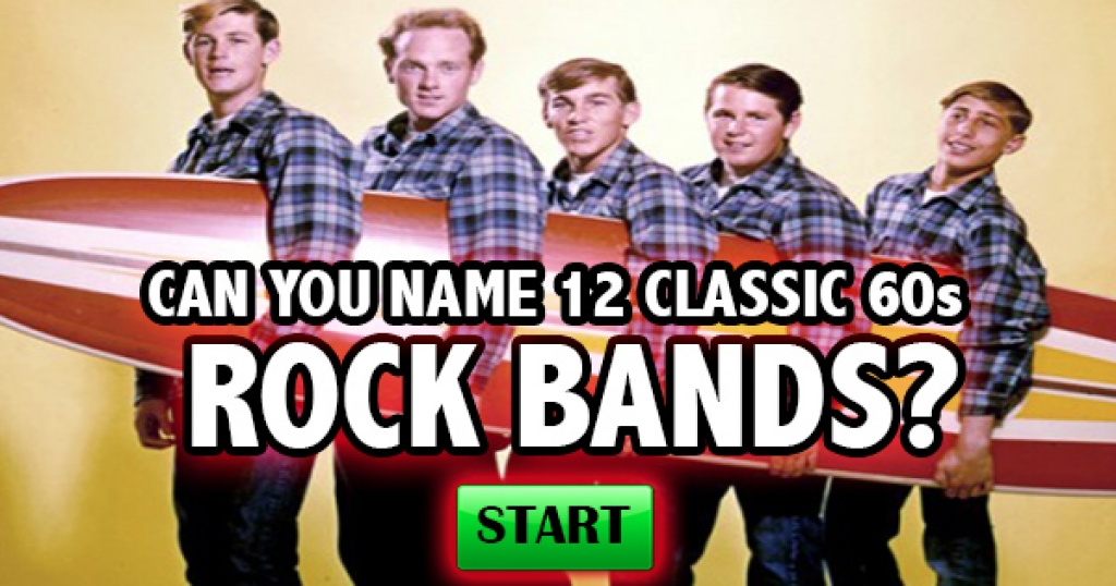 Can You Name 12 Classic 60s Rock Bands?