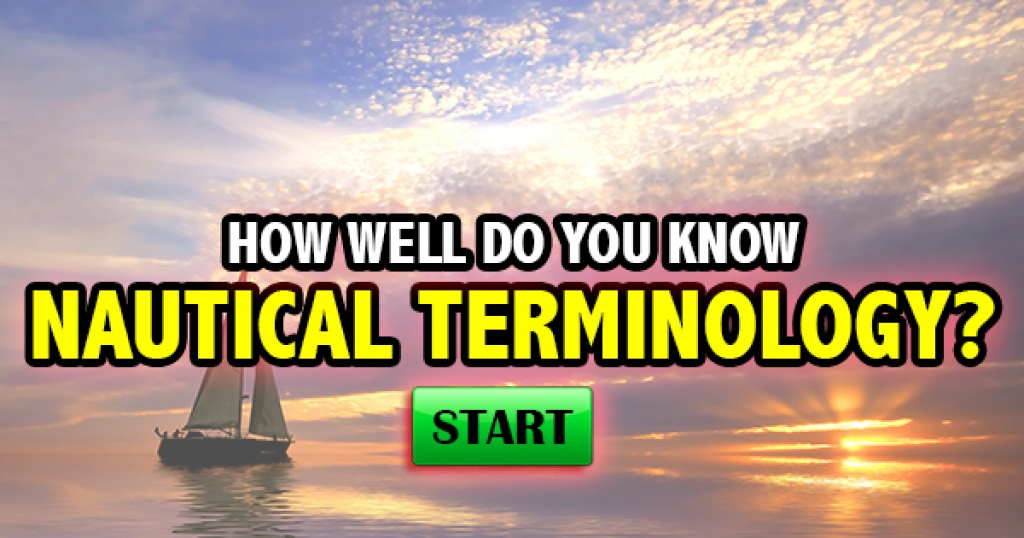 How Well Do You Know Nautical Terminology?