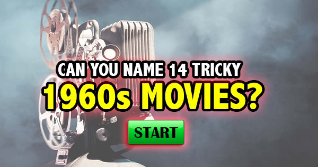  Can You Name 14 Tricky 1960s Movies?