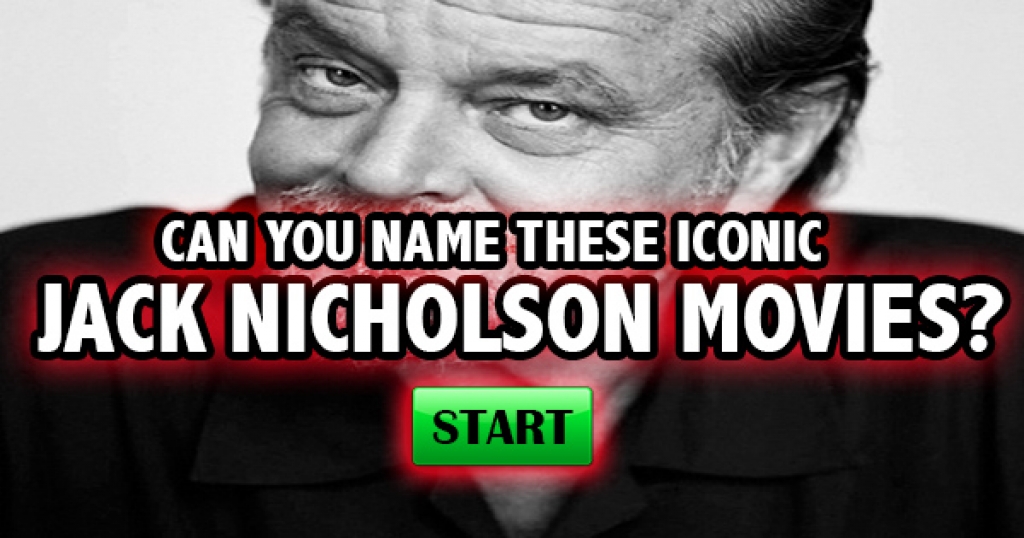 Can You Name These Iconic Jack Nicholson Movies?