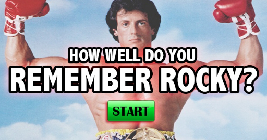 How Well Do You Remember Rocky?
