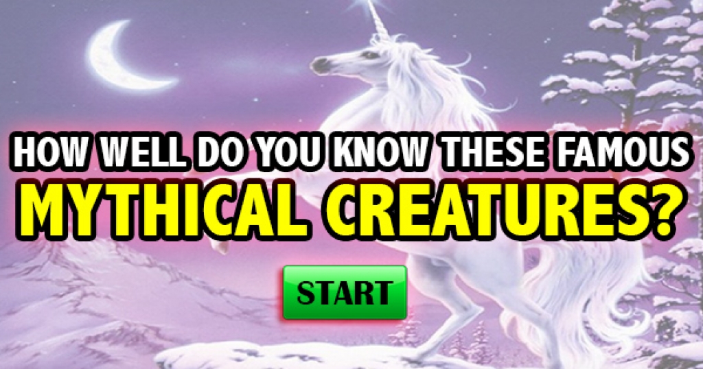 How Well Do You Know These Famous Mythical Creatures?