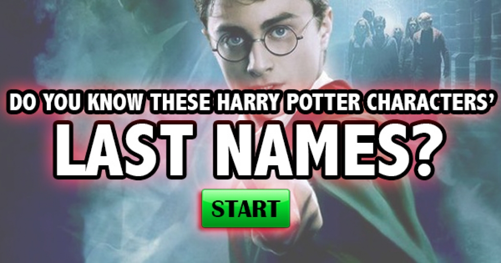 Do You Know These Harry Potter Characters’ Last Names?
