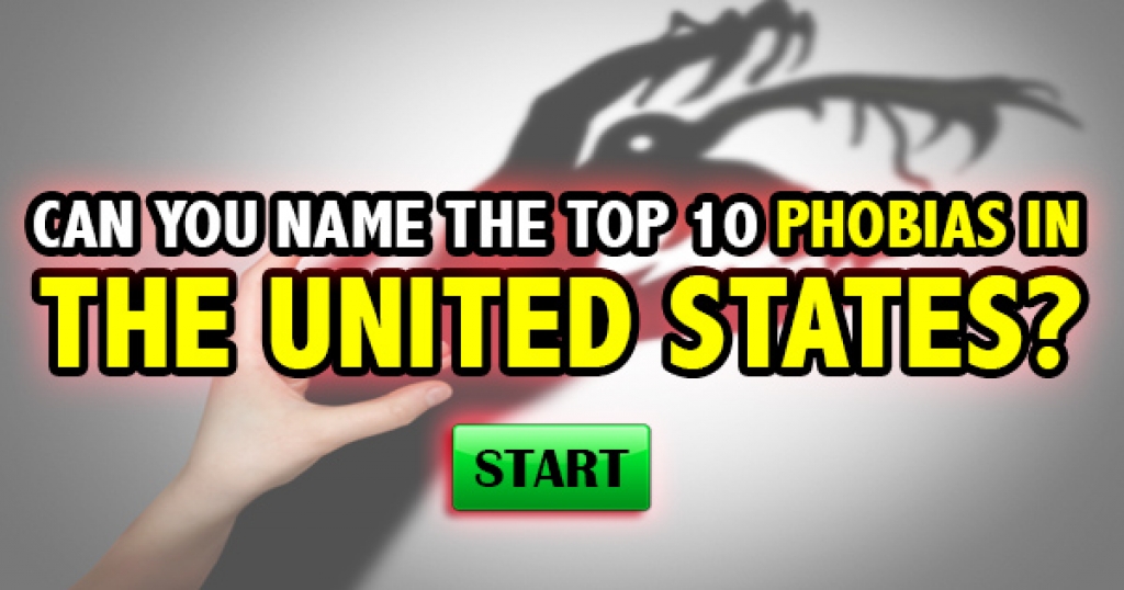 Can You Name The Top 10 Phobias In The United States?