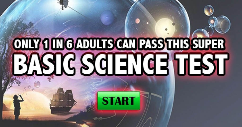 Only 1 In 16 Adults Can Pass This Super Basic Science Test