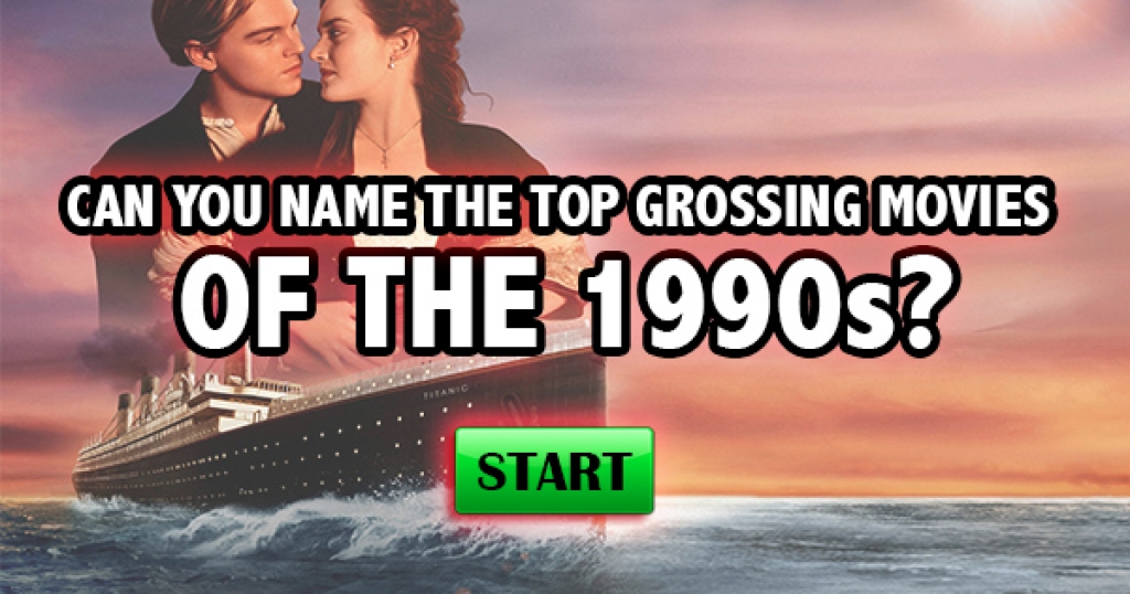 Can You Name The Top Grossing Movies of the 1990s?