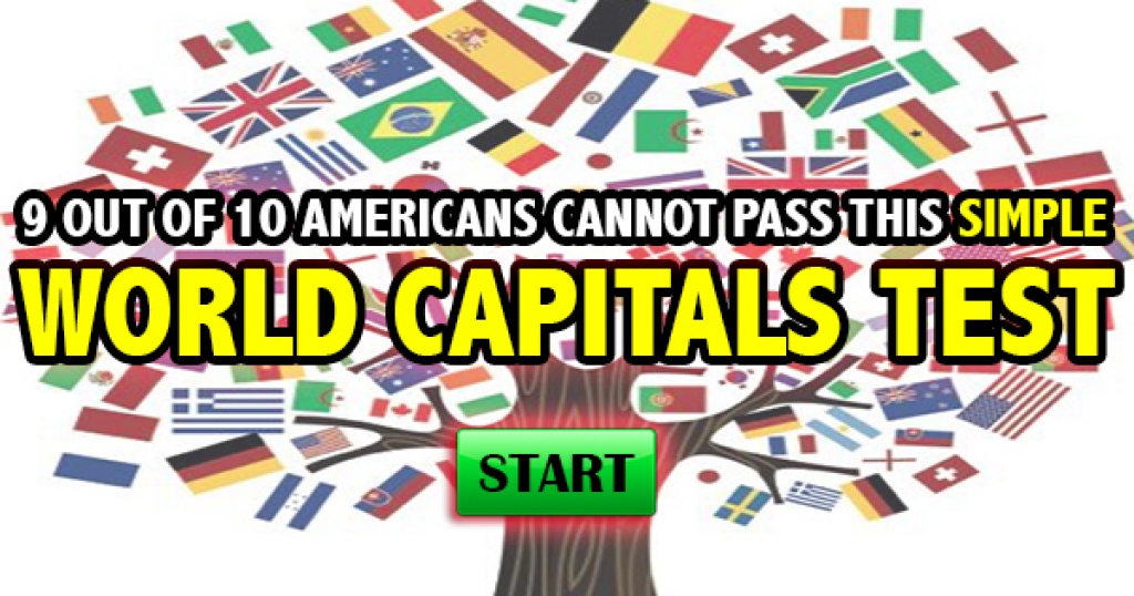 9 out of 10 Americans Cannot Pass This Simple World Capitals Test
