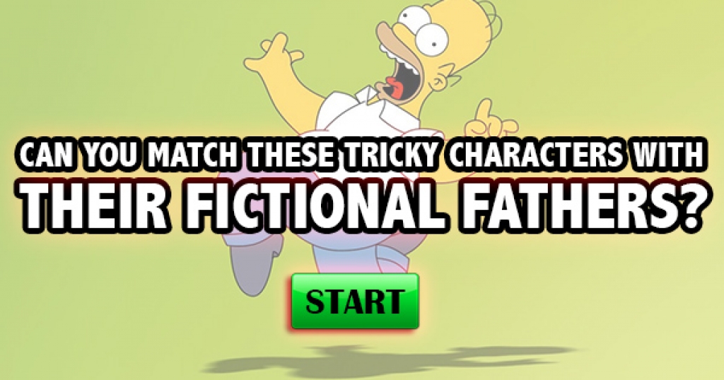 Can You Match These Tricky Characters With Their Fictional Fathers?