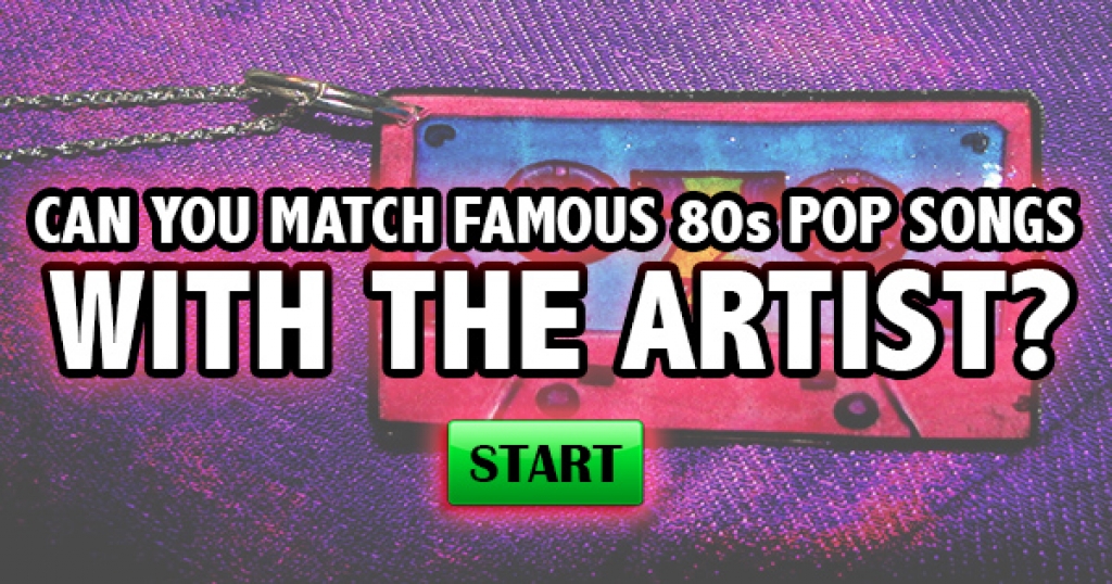 Can You Match Famous 80s Pop Songs With The Artist?