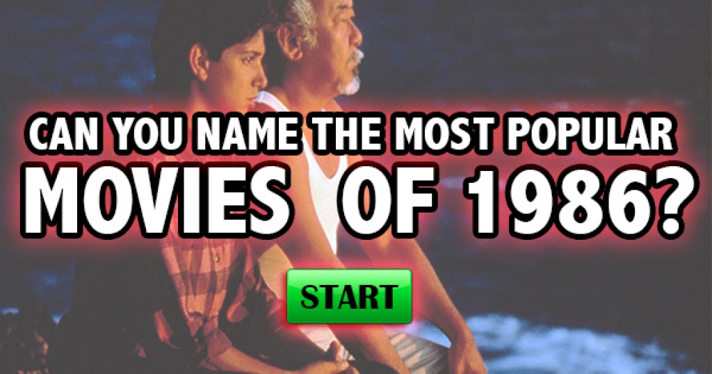 Can You Name The Most Popular Movies of 1986?