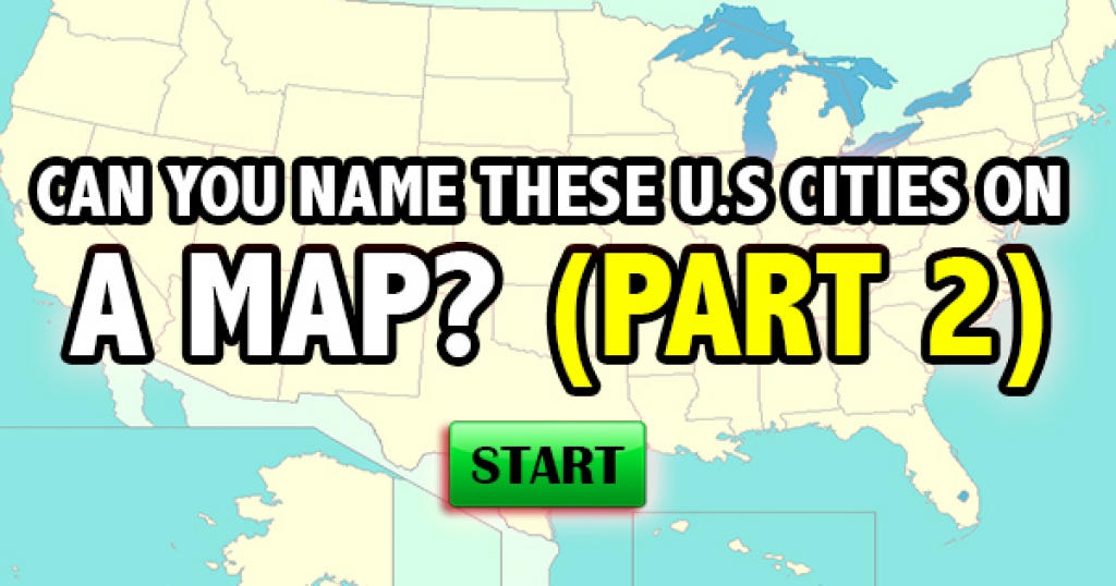 Can You Name These US Cities On A Map? (Part 2)