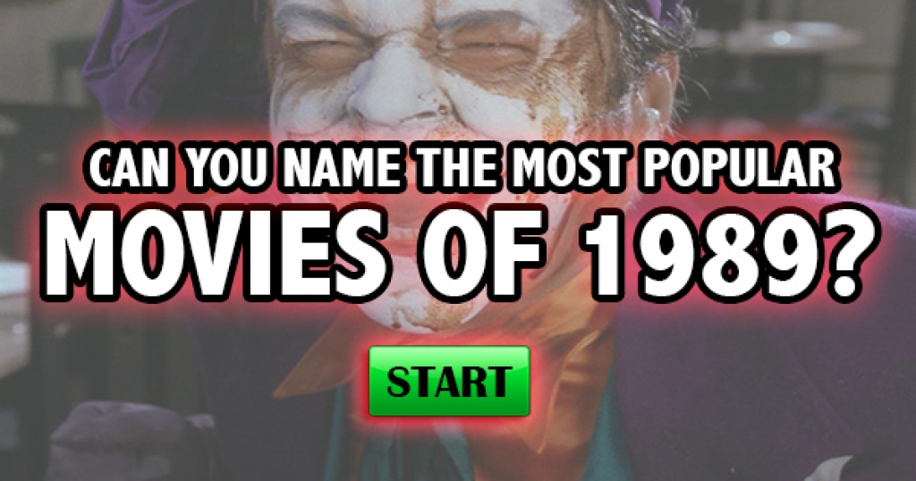 Can You Name The Most Popular Movies of 1989?