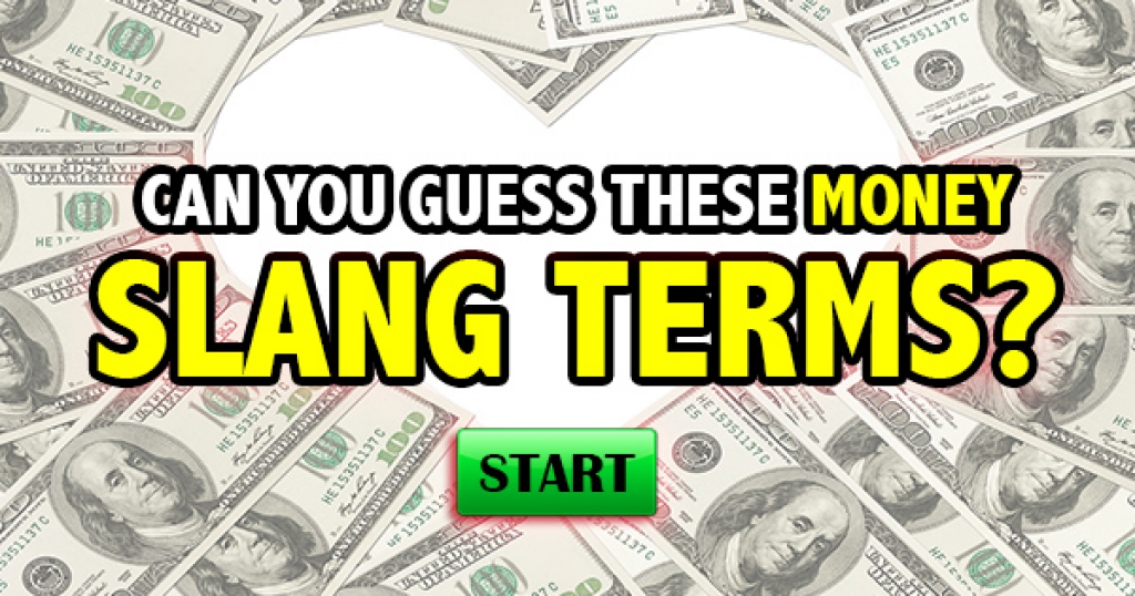 Can You Guess These Money Slang Terms?