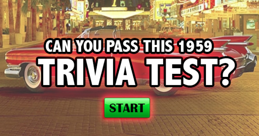 Can You Pass This 1959 Trivia Test?