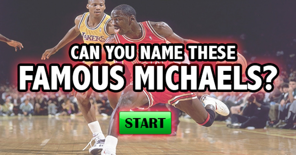Can You Name These Famous Michaels?