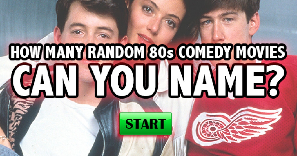 How Many Random 80s Comedy Movies Can You Name?