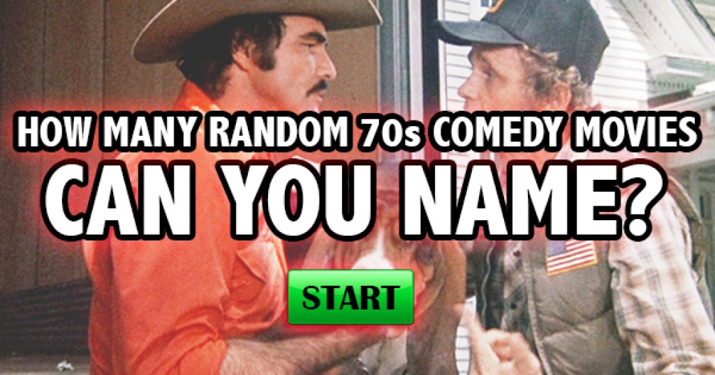How Many Random 70s Comedy Movies Can You Name?