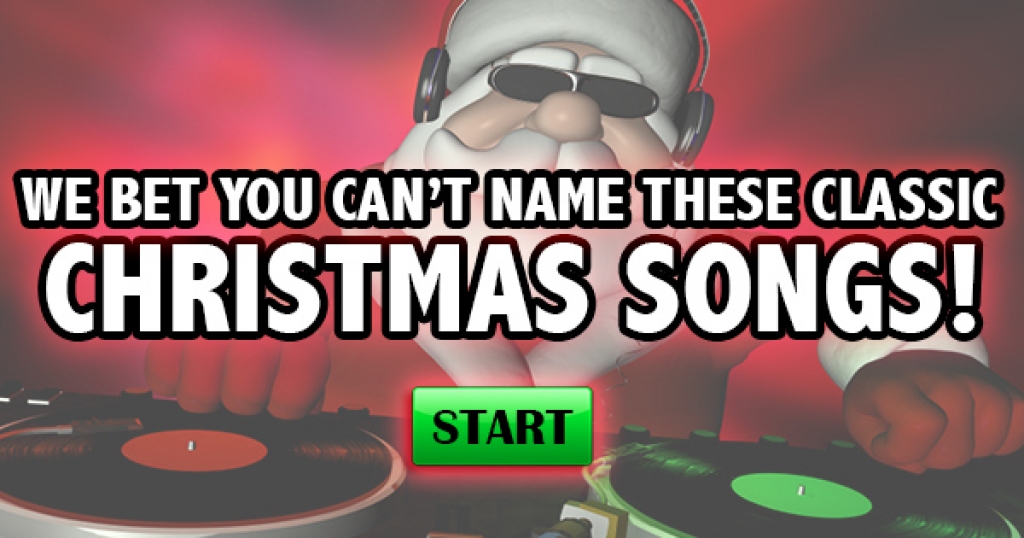 We Bet You Can’t Name These Classic Christmas Songs!