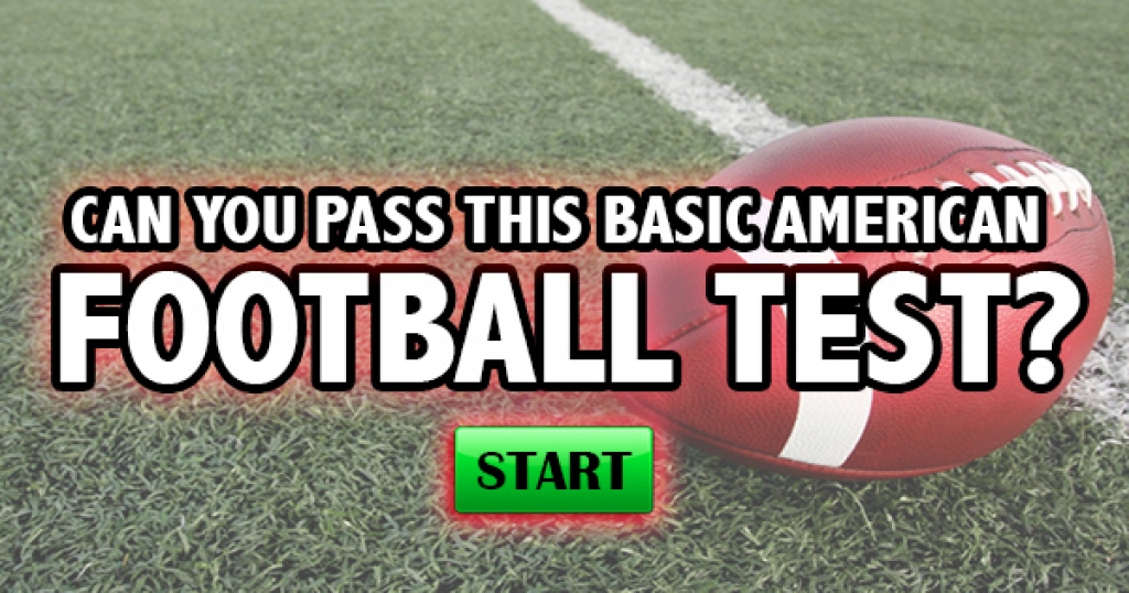 Can You Pass This Basic American Football Test?