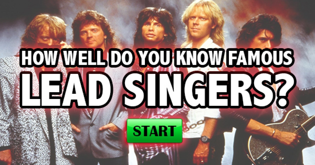 How Well Do You Know Famous Lead Singers?