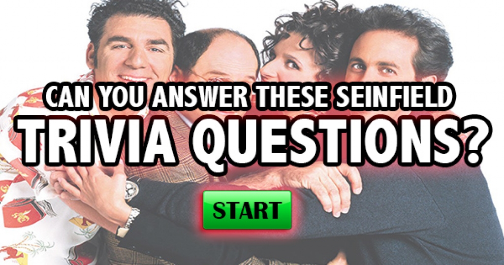 Can You Answer These Seinfeld Trivia Questions?